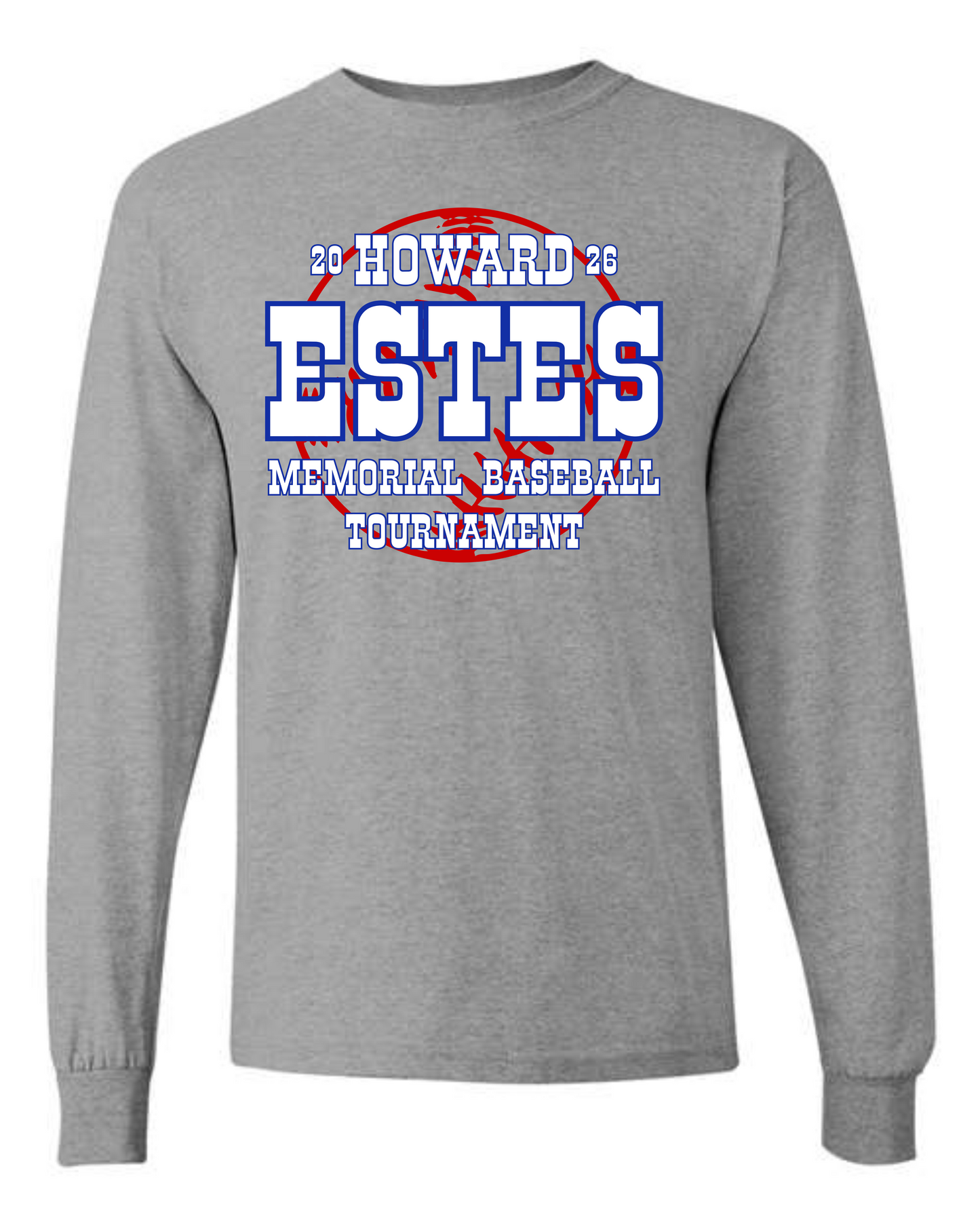 Howard Estes Memorial 2026 - Long Sleeve