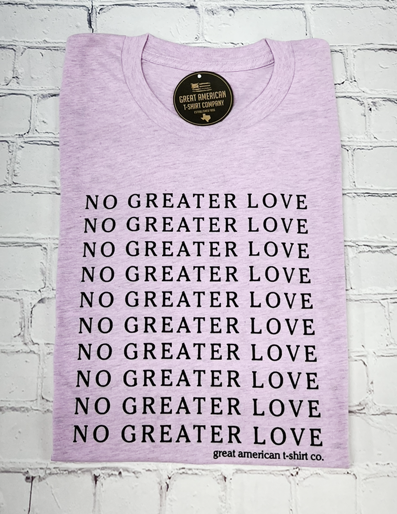 Lilac No Greater Love Graphic Tee